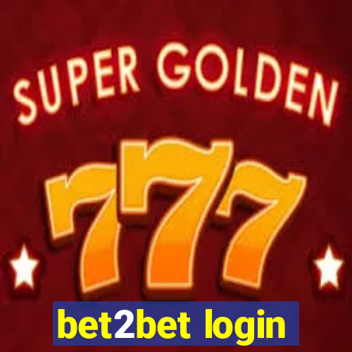 bet2bet login